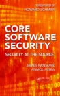 Core Software Security : Security at the Source - eBook