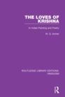 The Loves of Krishna : In Indian Painting and Poetry - eBook