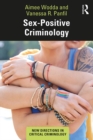 Sex-Positive Criminology - eBook