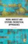 Work: Marxist and Systems-Theoretical Approaches - eBook