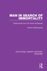 Man in Search of Immortality : Testimonials from the Hindu Scriptures - eBook