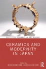 Ceramics and Modernity in Japan - eBook