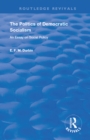 The Politics of Democratic Socialism : An Essay on Social Policy - eBook