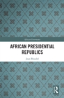 African Presidential Republics - eBook