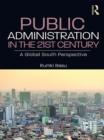 Public Administration in the 21st Century : A Global South Perspective - eBook