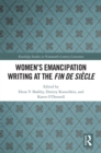 Women's Emancipation Writing at the Fin de Siecle - eBook