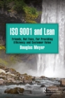 ISO 9001 and Lean : Friends, Not Foes, For Providing Efficiency and Customer Value - eBook