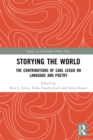 Storying the World : The Contributions of Carl Leggo on Language and Poetry - eBook
