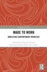 Made To Work : Mobilising Contemporary Worklives - eBook