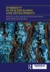 Hybridity in Peacebuilding and Development : A Critical and Reflexive Approach - eBook