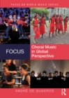 Focus: Choral Music in Global Perspective - eBook