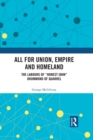 All for Union, Empire and Homeland : The Labours of “Honest John” Drummond of Quarrel - eBook