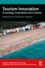 Tourism Innovation : Technology, Sustainability and Creativity - eBook