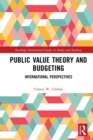 Public Value Theory and Budgeting : International Perspectives - eBook