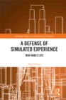 A Defense of Simulated Experience : New Noble Lies - eBook