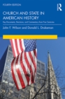 Church and State in American History : Key Documents, Decisions, and Commentary from Five Centuries - eBook