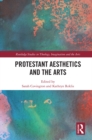 Protestant Aesthetics and the Arts - eBook