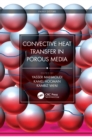 Convective Heat Transfer in Porous Media - eBook