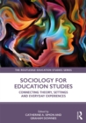 Sociology for Education Studies : Connecting Theory, Settings and Everyday Experiences - eBook