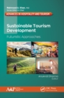 Sustainable Tourism Development : Futuristic Approaches - eBook