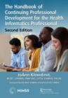 The Handbook of Continuing Professional Development for the Health Informatics Professional - eBook