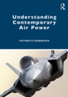 Understanding Contemporary Air Power - eBook