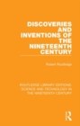 Discoveries and Inventions of the Nineteenth Century - eBook