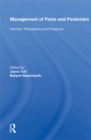 Management Of Pests And Pesticides : Farmers' Perceptions And Practices - eBook