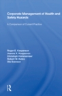 Corporate Management Of Health And Safety Hazards : A Comparison Of Current Practice - eBook