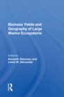Biomass Yields And Geography Of Large Marine Ecosystems - eBook