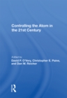 Controlling The Atom In The 21st Century - eBook