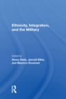 Ethnicity, Integration And The Military - eBook