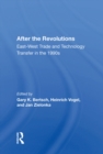 After The Revolutions : East-west Trade And Technology Transfer In The 1990s - eBook