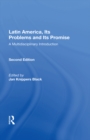 Latin America, Its Problems And Its Promise : A Multidisciplinary Introduction, Second Edition - eBook