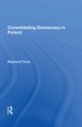 Consolidating Democracy In Poland - eBook
