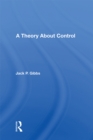 A Theory About Control - eBook