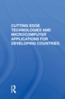Cutting Edge Technologies And Microcomputer Applications For Developing Countries - eBook