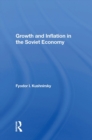 Growth And Inflation In The Soviet Economy - eBook