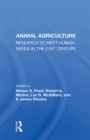 Animal Agriculture : Research To Meet Human Needs In The 21st Century - eBook