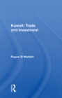 Kuwait: Trade And Investment - eBook