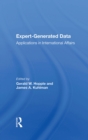 Expert-generated Data : Applications In International Affairs - eBook
