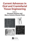 Current Advances in Oral and Craniofacial Tissue Engineering - eBook