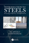 Introduction to Steels : Processing, Properties, and Applications - eBook