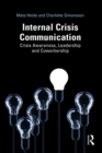 Internal Crisis Communication : Crisis Awareness, Leadership and Coworkership - eBook