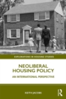 Neoliberal Housing Policy : An International Perspective - eBook