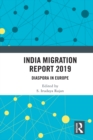 India Migration Report 2019 : Diaspora in Europe - eBook