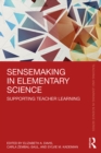 Sensemaking in Elementary Science : Supporting Teacher Learning - eBook