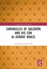 Chronicles of Qalawun and his son al-Ashraf Khalil - eBook