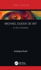 Michael Dudok de Wit : A Life in Animation - eBook