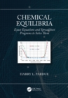 Chemical Equilibria : Exact Equations and Spreadsheet Programs to Solve Them - eBook
